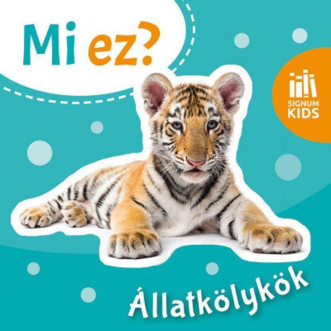 Mi ez?  Állatkölykök  Mini leporelló-0