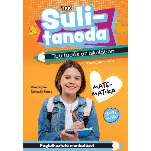 Sulitanoda  Tuti tudás az iskolában  Matematika 34. osztály  számolás 1.000-ig-0